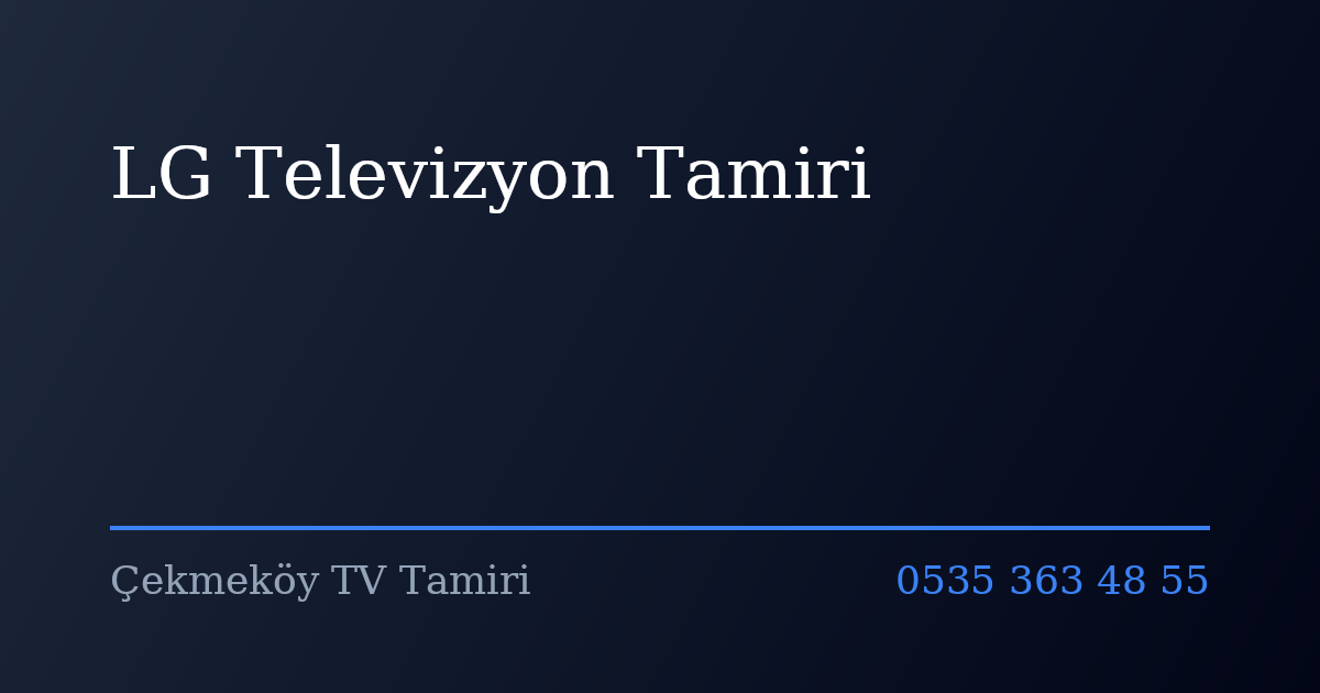 LG Televizyon Tamiri