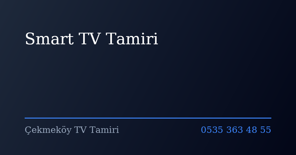 Smart TV Tamiri