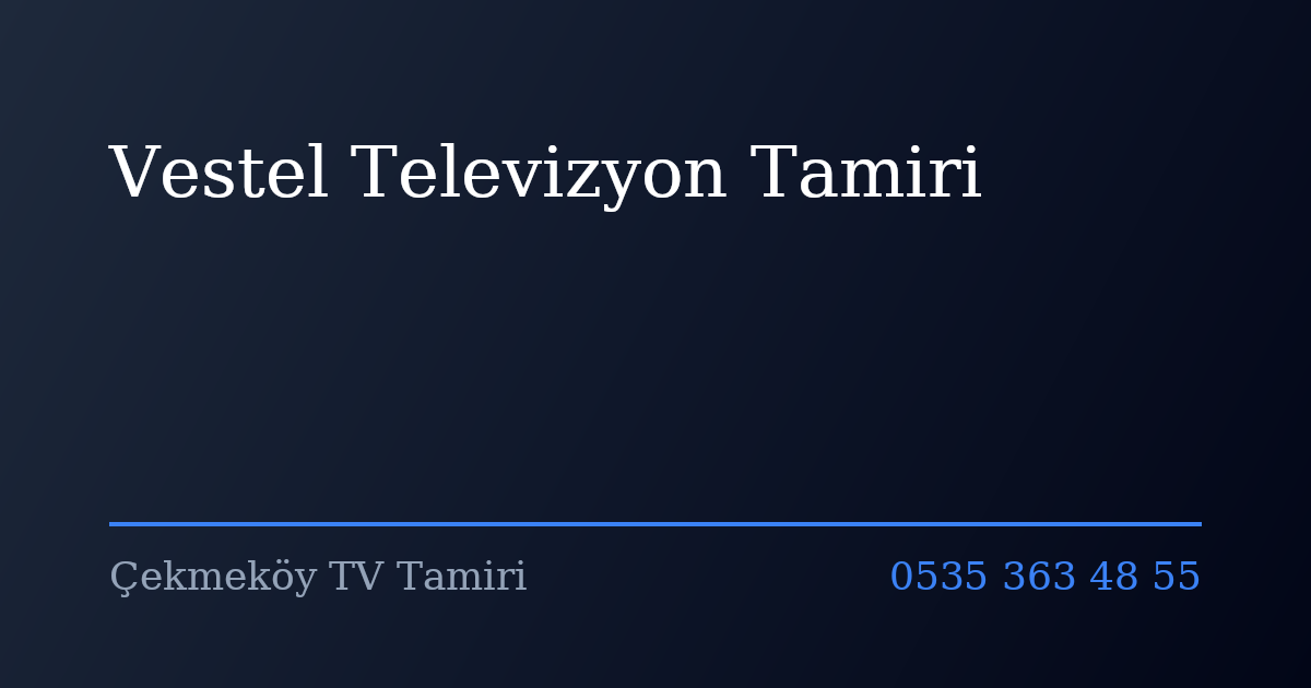 Vestel Televizyon Tamiri